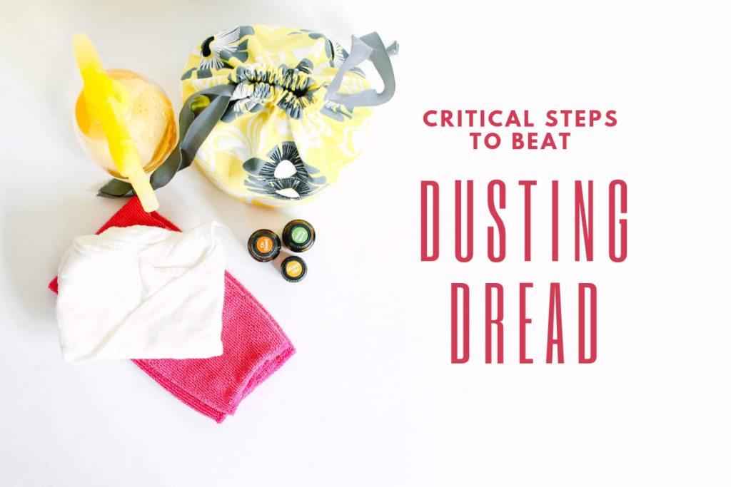 Critical steps to beat dusting dread