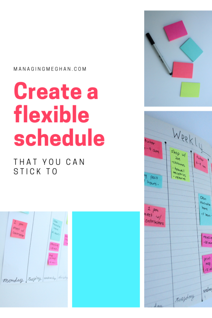 Create an easy schedule anyone can stick to. Managing Meghan